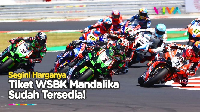 Ini Harga Tiket World Superbike Di Mandalika Vlix Id