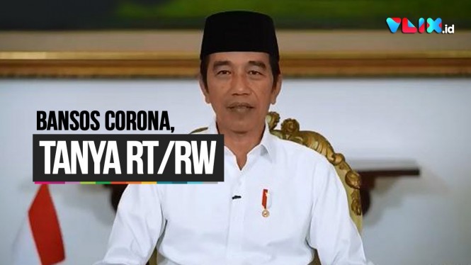 Bansos Corona, Jokowi: Silahkan Tanya RT dan RW