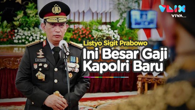 Listyo Sigit Prabowo Resmi Menjabat, Berapa Gaji Kapolri ...