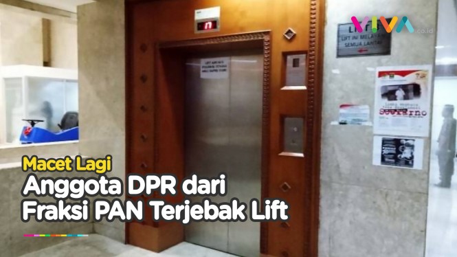 LAGI! Anggota DPR Panik Terjebak di Dalam Lift