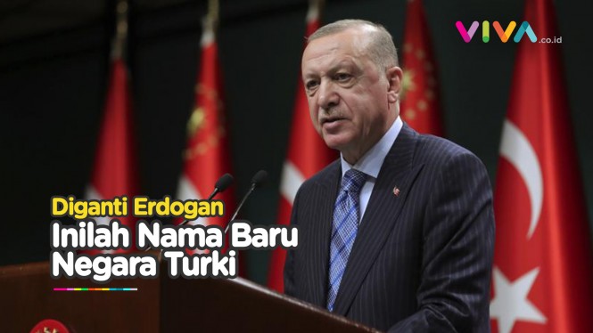 Ini Nama Baru Negara Turki yang Diganti Erdogan