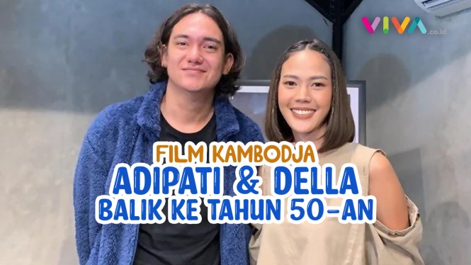 Adipati Dolken Rela Selingkuh dengan Della di Film Kambodja