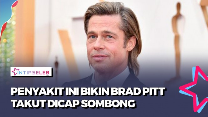 Diam-diam Brad Pitt Idap Penyakit Langka Sampai Dicap Sombon