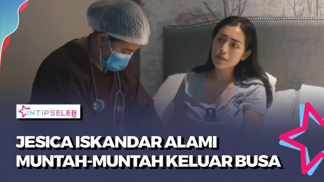 Jessica Iskandar Muntah-muntah Hingga Keluar Busa, Ada Apa?