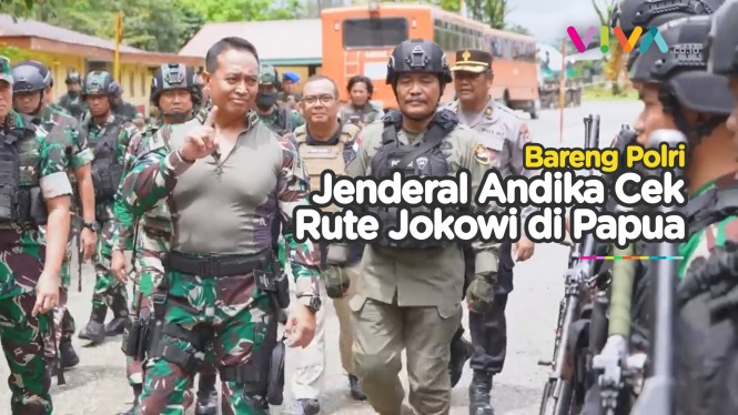 Nyali Gede Panglima TNI Blusukan ke Mile 35 dan 50