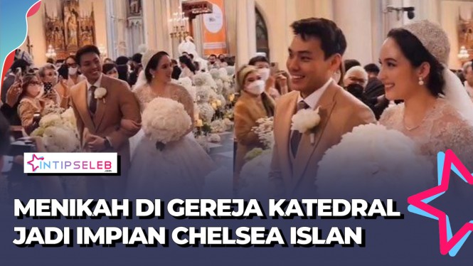 Ibunda Akui Pernikahan Impian Chelsea Islan di Katedral
