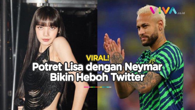 HEBOH! Neymar Pepet Lisa BLACKPINK, Punya Hubungan Spesial?